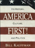 America First Its History Culture A