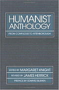 Humanist Anthology From Confucius to Attenborough