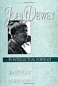 John Dewey An Intellectual Portrait
