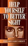 Help Yourself To Better Sight