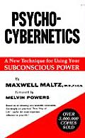 Psycho Cybernetics A New Technique For U