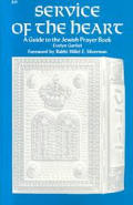 Service Of The Heart A Guide To The Jewish