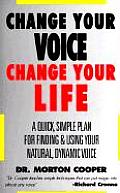 Change You Voice Change Your Life