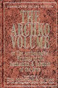 Archko Volume Or the Archeological Writings of the Sanhedrim & Talmuds of the Jews