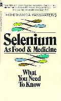 Selenium As Food & Medicine