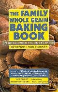 Family Whole Grain Baking Book Breads