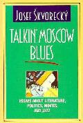 Talkin Moscow Blues