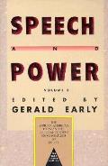 Speech & Power Volume 2 The African American Essay & Its Cultural Content From Polemics To Pulpit