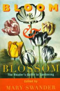 Bloom & Blossom The Readers Guide To Gardening