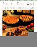 Dolci Toscani Book Of Tuscan Desserts