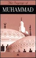 Sayings Of Muhammad Selected & Translate