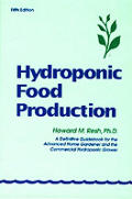Hydroponic Food Production 5th Edition