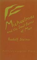 Michaelmas and the Soul-Forces of Man: (Cw 223)