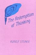 The Redemption of Thinking: A Study in the Philosophy of Thomas Aquinas (Cw 74)