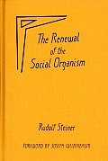 The Renewal of the Social Organism: (cw 24)