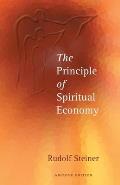 The Principle of Spiritual Economy: In Connection with Questions of Reincarnation: An Aspect of the Spiritual Guidance of Man (Cw 109)