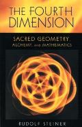 The Fourth Dimension: Sacred Geometry, Alchemy & Mathematics (Cw 324a)