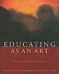 Educating As An Art Essays On Waldorf