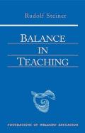 Balance in Teaching: (Cw 302a)