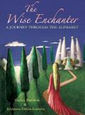 Wise Enchanter A Journey Through the Alphabet