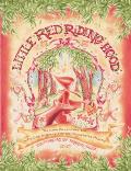 Little Red Riding Hood: The Classic Grimm's Fairy Tale