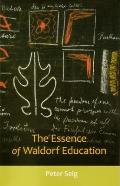 The Essence of Waldorf Education