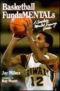 Basketball Fundamentals A Complete Menta