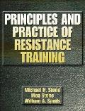 Principles & Practice of Resistance Training