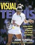 Visual Tennis 2nd Edition Using Mental Imagery