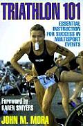 Triathlon 101 Essentials For Multisport Success