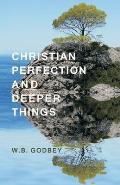 Christian Perfection and Deeper Things