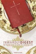 Inwardly Digest The Prayer Book as Guide to a Spiritual Life