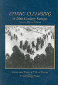 Ethnic Cleansing in Twentieth-Century Europe