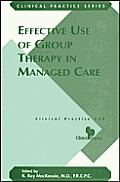 Effective Use of Group Therapy in Managed Care