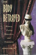 Body Betrayed Women Eating Disorders & T