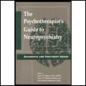 Psychotherapists Guide To Neuropsychology