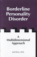 Borderline Personality Disorder: A Multidimensional Approach