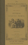 Mcguffeys Pictorial Eclectic Primer