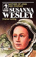 Susanna Wesley Mother of John & Charles