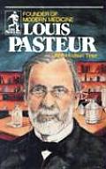 Louis Pasteur Founder Of Modern Medicine