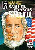 Samuel Francis Smith: My Country 'Tis of Thee