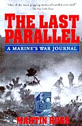 Last Parallel A Marines War Journal