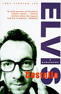 Elvis Costello A Biography