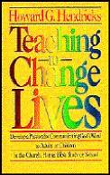 Teaching To Change Lives Develop A Passi
