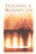 Designing A Womans Life