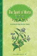 Spirit Of Herbs A Guide To The Herbal Tarot
