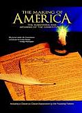 Making of America The Substance & Meaning of the Constitution