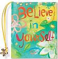Believe in Yourself [With 24k Gold-Plated Charm]