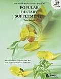 Health Professionals Guide to Popular Dietary Supplements