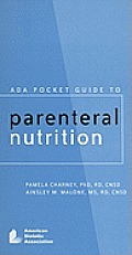 ADA Pocket Guide to Parenteral Nutrition